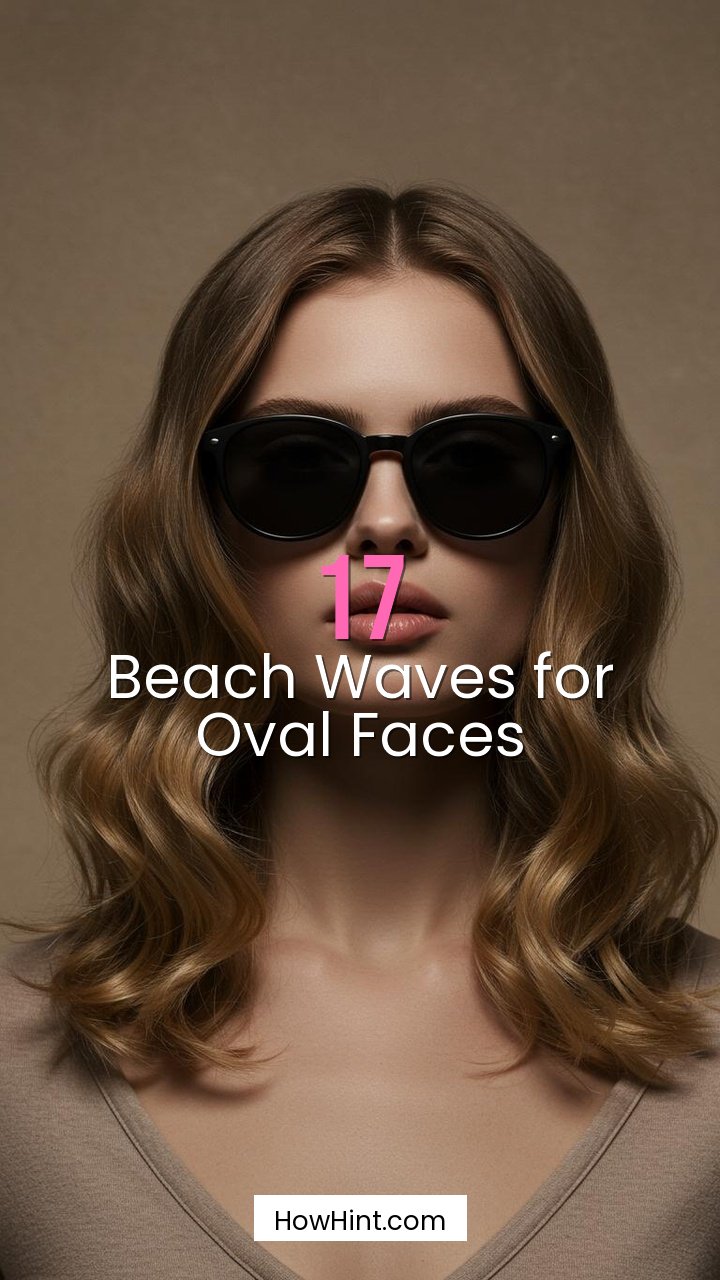 Beach Waves for Oval Faces