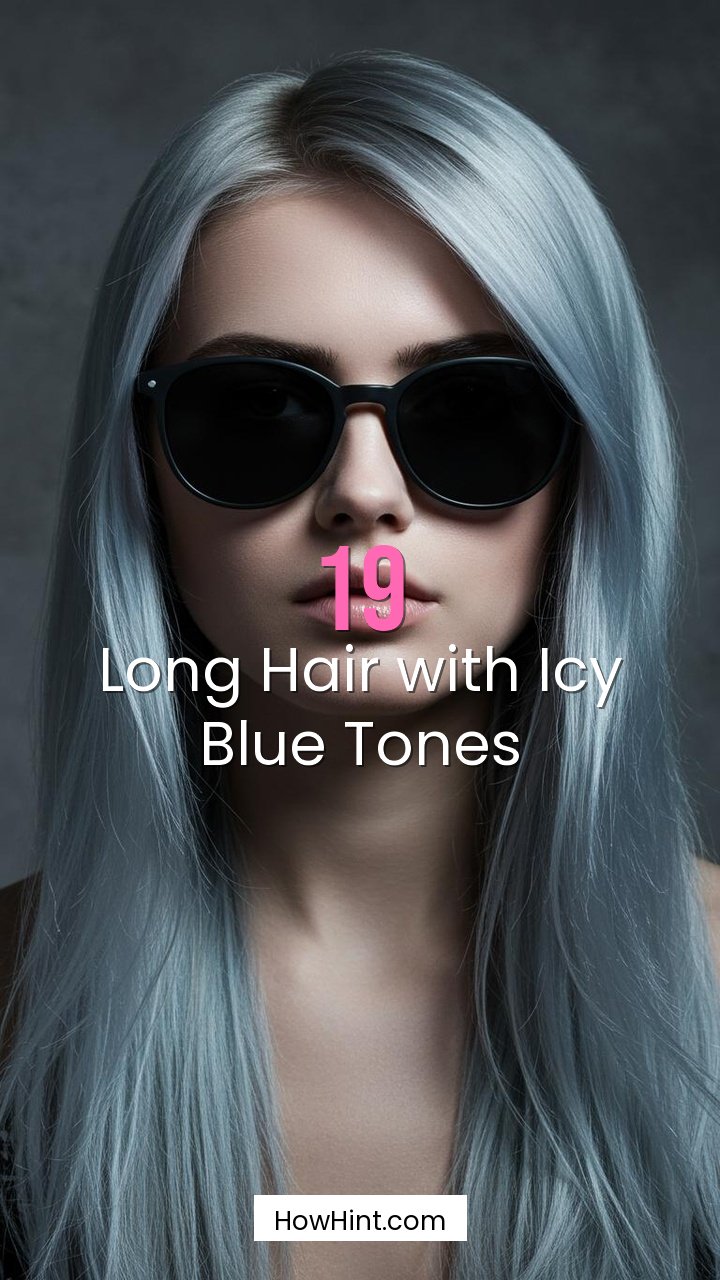 Long Hair with Icy Blue Tones