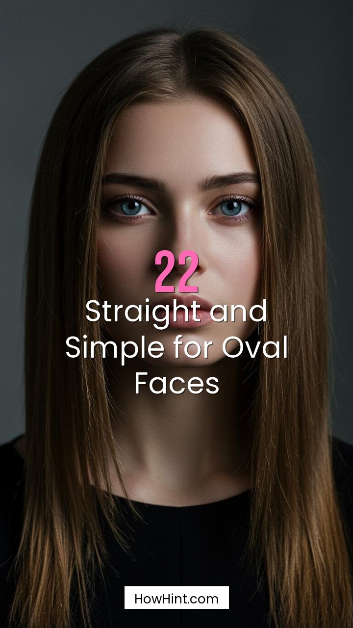 Straight and Simple for Oval Faces