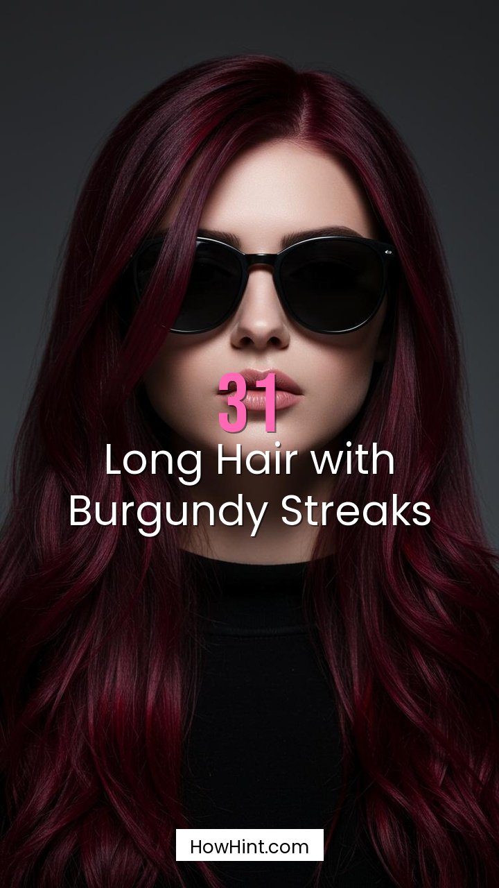 Long Hair with Burgundy Streaks